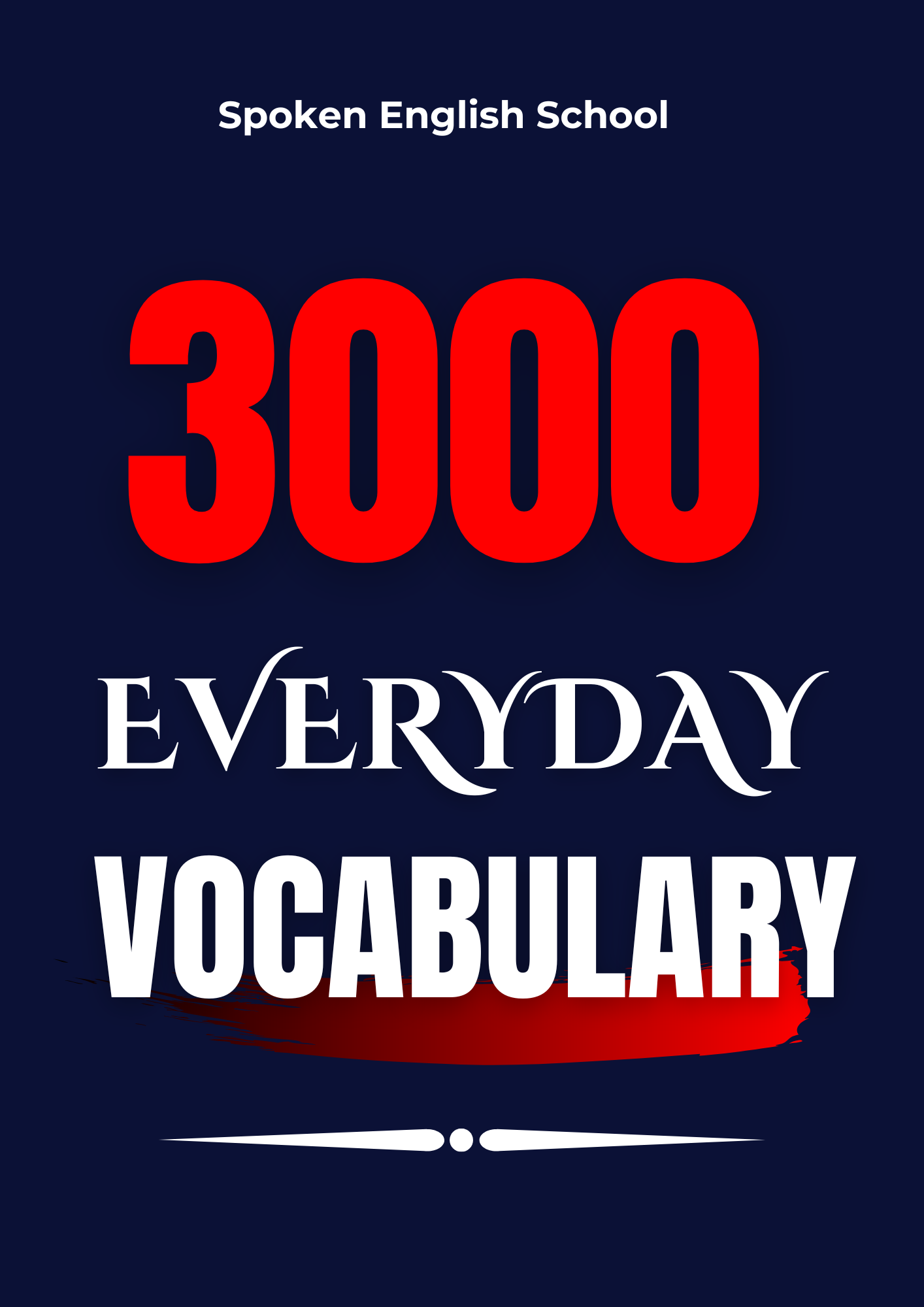 Spoken English Book Set (Combo Of 3) | 3000 Everyday Vocabulary + 3000 Daily Use Sentences+ Spoken English Book